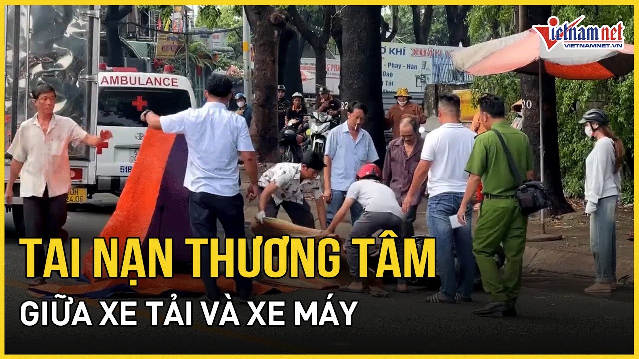 Tai nạn thương tâm giữa xe tải và xe máy khiến 1 người tử vong ở TP. Thủ Đức | Báo VietNamNet