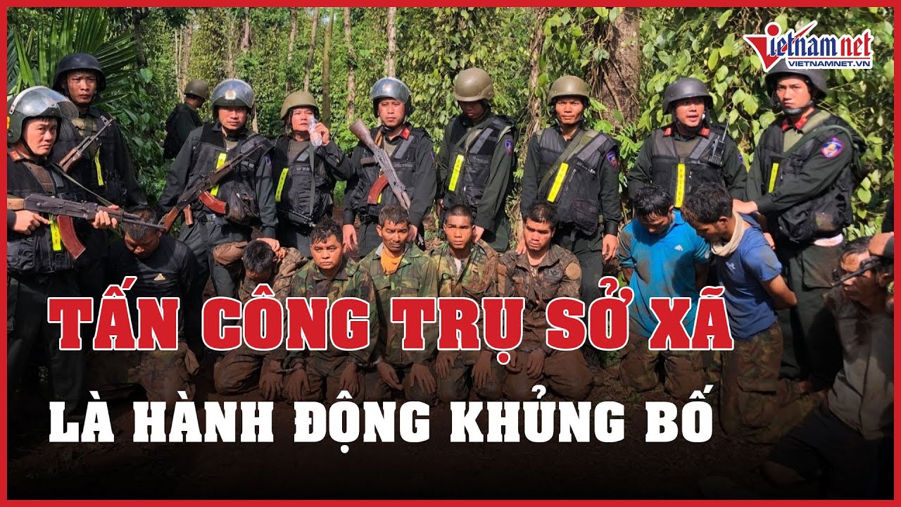 Nhóm tấn công trụ sở xã ở Đắk Lắk là hoạt động khủng bố | Báo VietNamNet