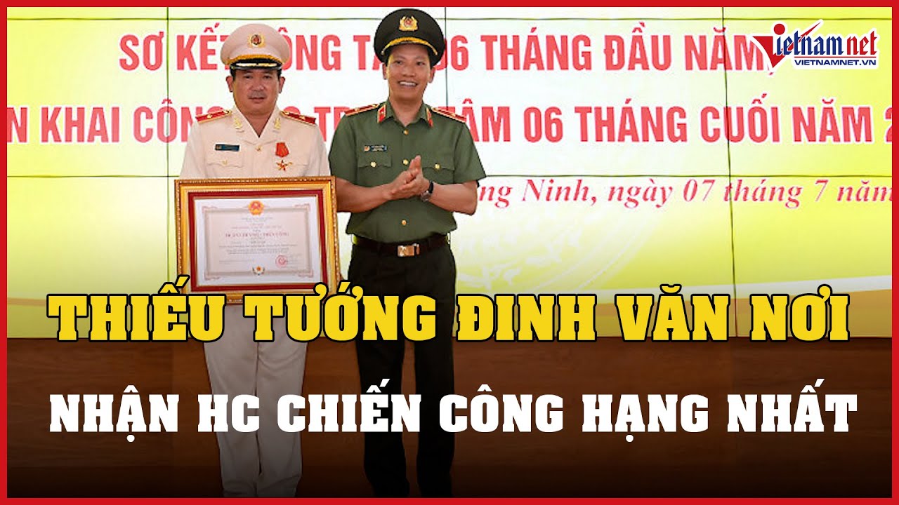 Tin tức thời sự tối 10/7: Thiếu tướng Đinh Văn Nơi nhận Huân chương Chiến công hạng Nhất