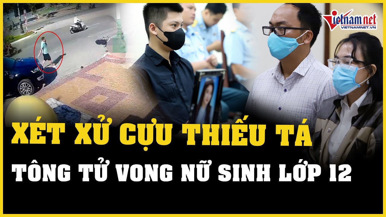 Xét xử cựu thiếu tá tông tử vong nữ sinh ở Ninh Thuận | Báo VietNamNet