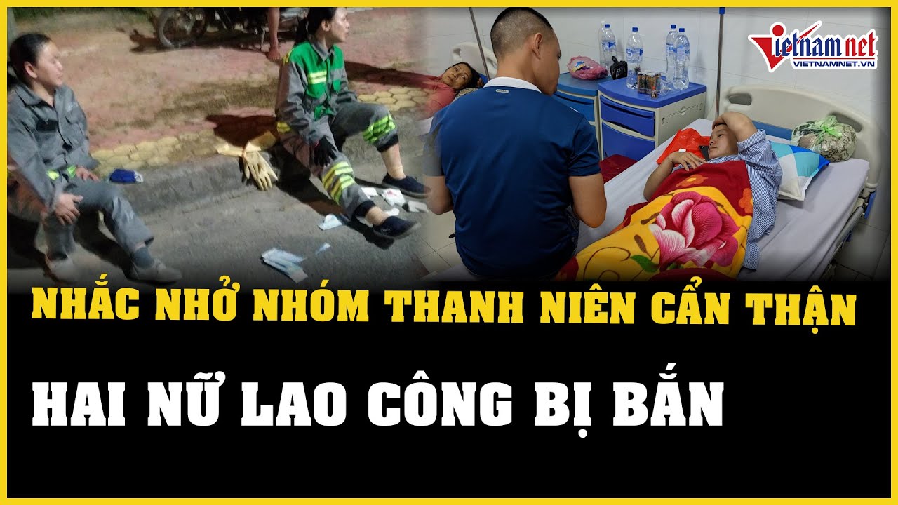 Hai nữ công nhân vệ sinh môi trường ở Quảng Ngãi bị bắn | Báo VietNamNet