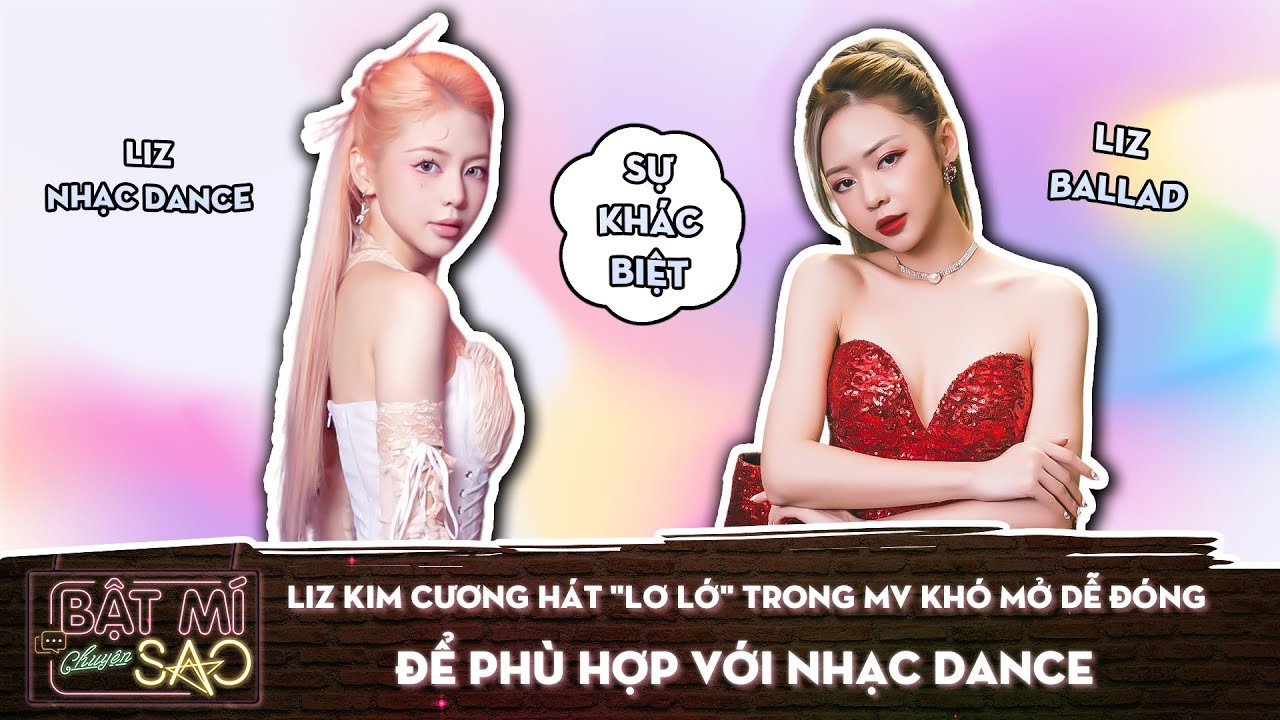 Liz Kim Cương hát "lơ lớ" trong MV Khó Mở Dễ Đóng để phù hợp với NHẠC DANCE