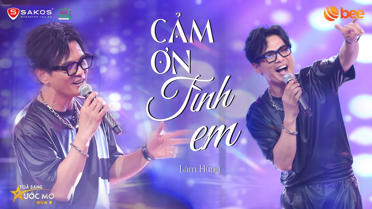 LÂM HÙNG khẳng định phong độ khi live CẢM ƠN TÌNH EM cực đã tai | Live at Tỏa Sáng Ước Mơ