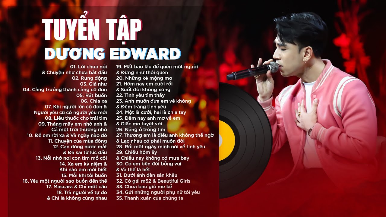 TOP 35 những bài hát cover đỉnh cao DƯƠNG EDWARD NGUYỄN live tại KHÔNG GIAN CẢM XÚC mùa 2 (AUDIO)