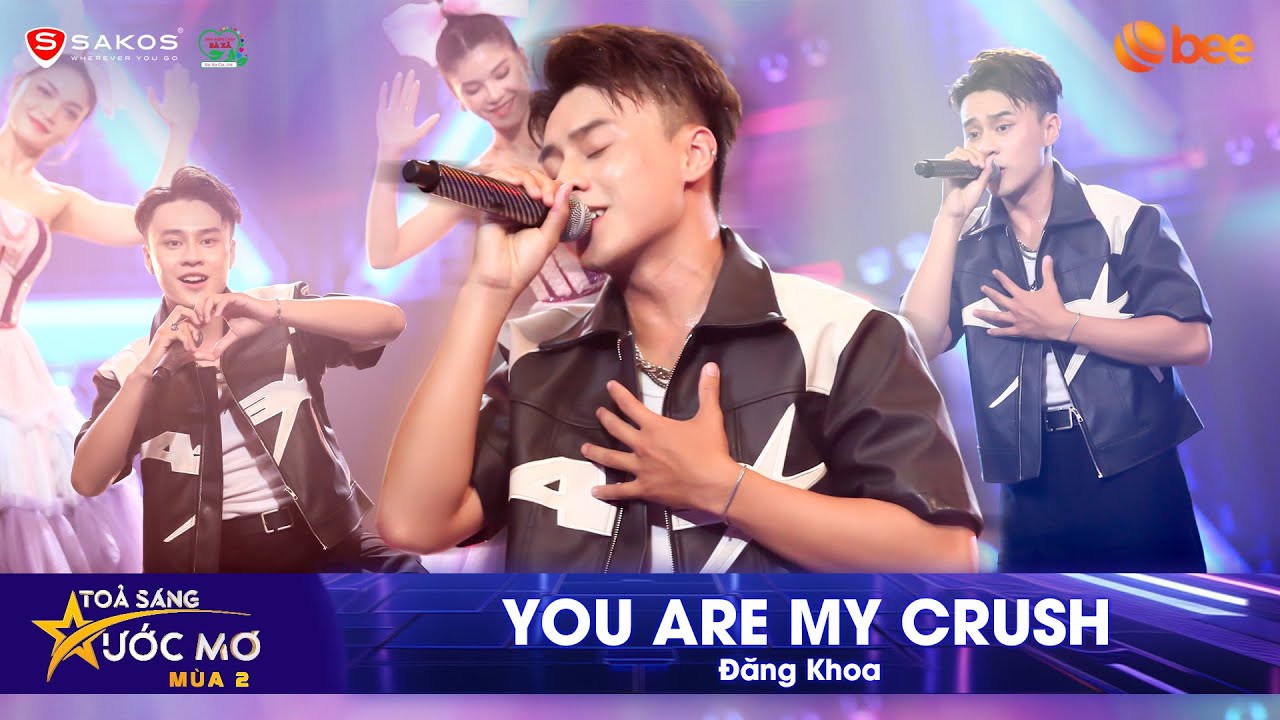 Dính thính ngay với YOU ARE MY CRUSH - ĐĂNG KHOA cover hit triệu view của Quân A.P | Tỏa Sáng Mùa 2