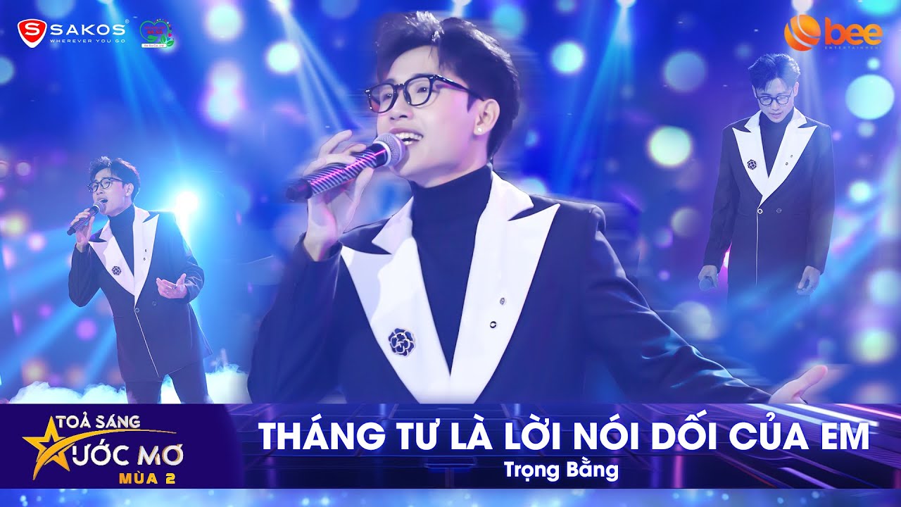 THÁNG TƯ LÀ LỜI NÓI DỐI CỦA EM - TRỌNG BẰNG vỡ òa với bản hit trăm triệu view| Tỏa Sáng Ước Mơ Mùa 2