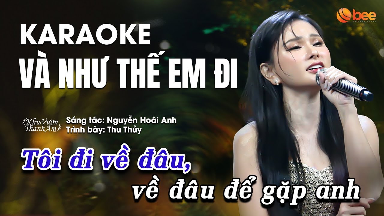 [KARAOKE/BEAT Chuẩn] Và Như Thế Em Đi - Thu Thủy | Live Version KHU VƯỜN THANH ÂM