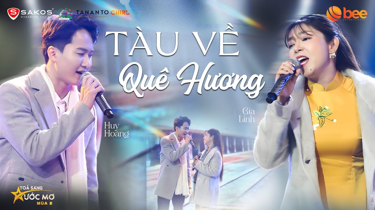 Lòng rộn ràng yêu đời đến lạ với TÀU VỀ QUÊ HƯƠNG của HUY HOÀNG x GIA LINH | Live at Tỏa Sáng Ước Mơ