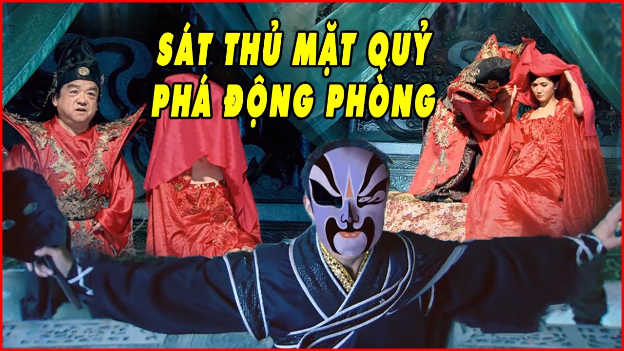 Sát Thủ Mặt Quỷ Phá Động Phòng Cướp Cô Dâu Của Trại Chủ | Phim Xuyên Không Trung Quốc Hay Nhất