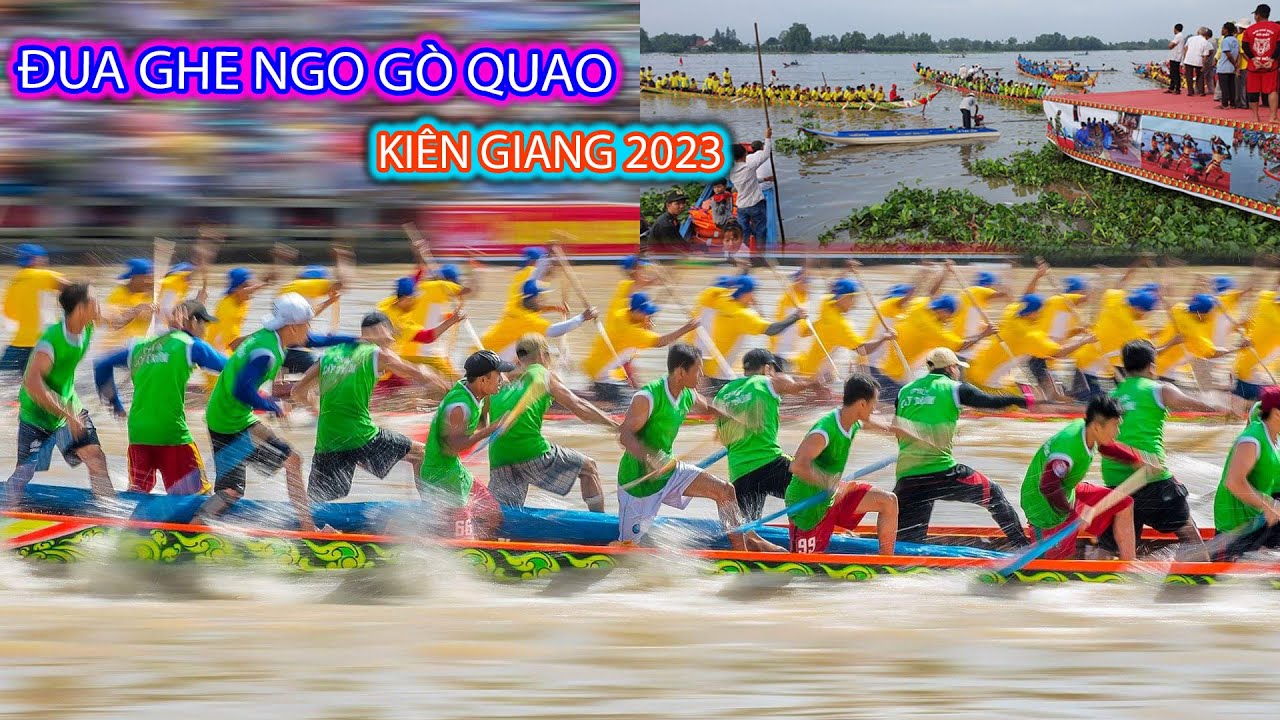 Lễ Hội Đua Ghe Ngo Gò Quao Kiên Giang 2023  | BÍCH HƯƠNG MT