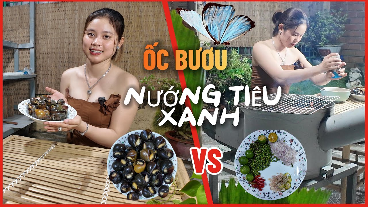 Ốc Bươu Nướng Tiêu Xanh Ngon Hết Sẩy