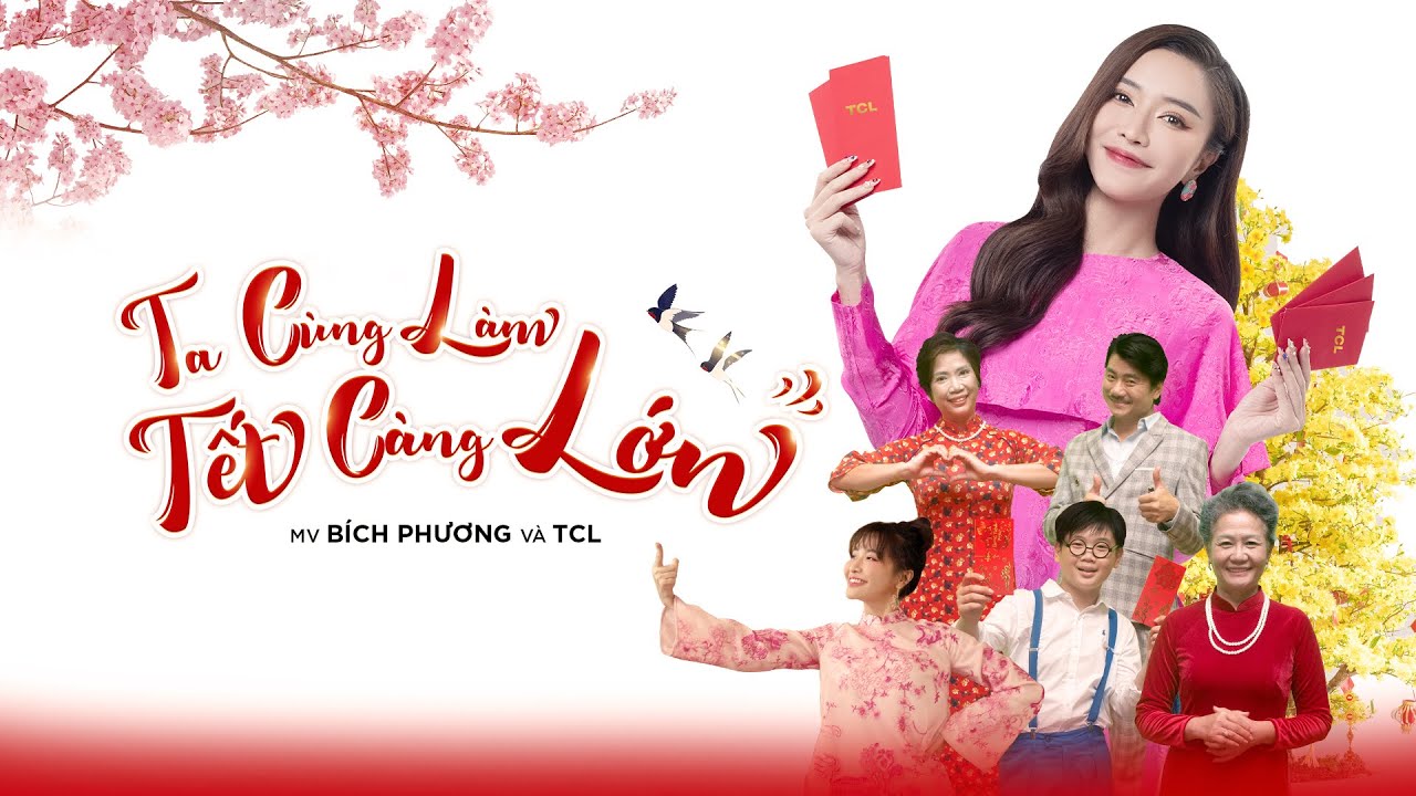 BÍCH PHƯƠNG x TCL - “Ta Cùng Làm - Tết Càng Lớn” (Official Teaser)