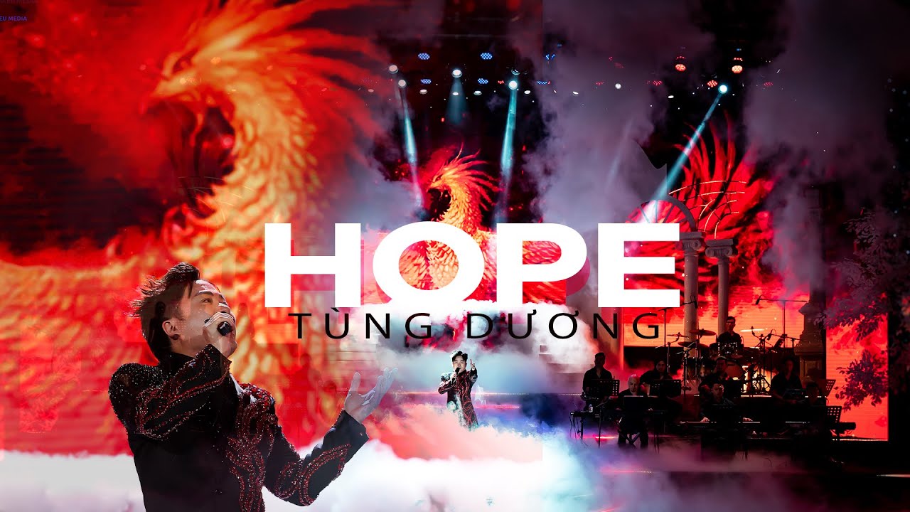 Hope | Tùng Dương | Sáng tác: Lê Vụ Viết Thịnh