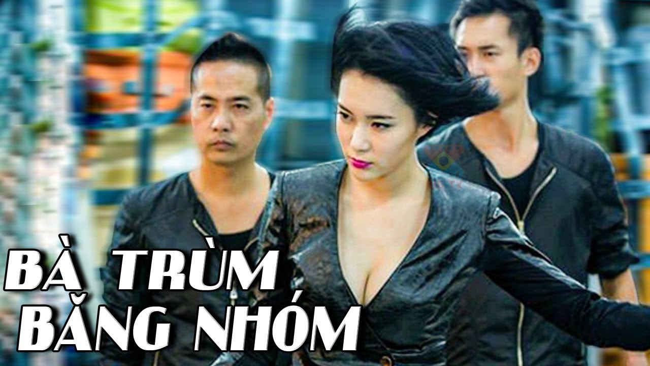 BÀ TRÙM BĂNG NHÓM | Phim Lẻ 2024 | Phim Giang Hồ Hành Động Xã Hội Đen Hồng Kông | BIGTV