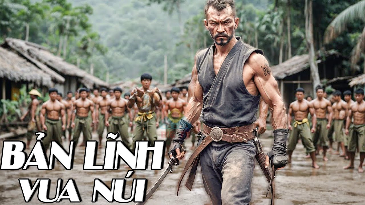 BẢN LĨNH VUA NÚI | Phim Lẻ  2024 | TOP Phim Võ Thuật Hành Động Giang Hồ Hay | BIGTV