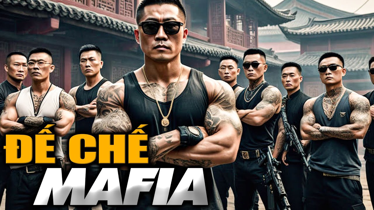 ĐẾ CHẾ MAFIA - Phim Lẻ 2024  | Phim Hành Động Võ Thuật Giang Hồ Hấp Dẫn | BIGTV