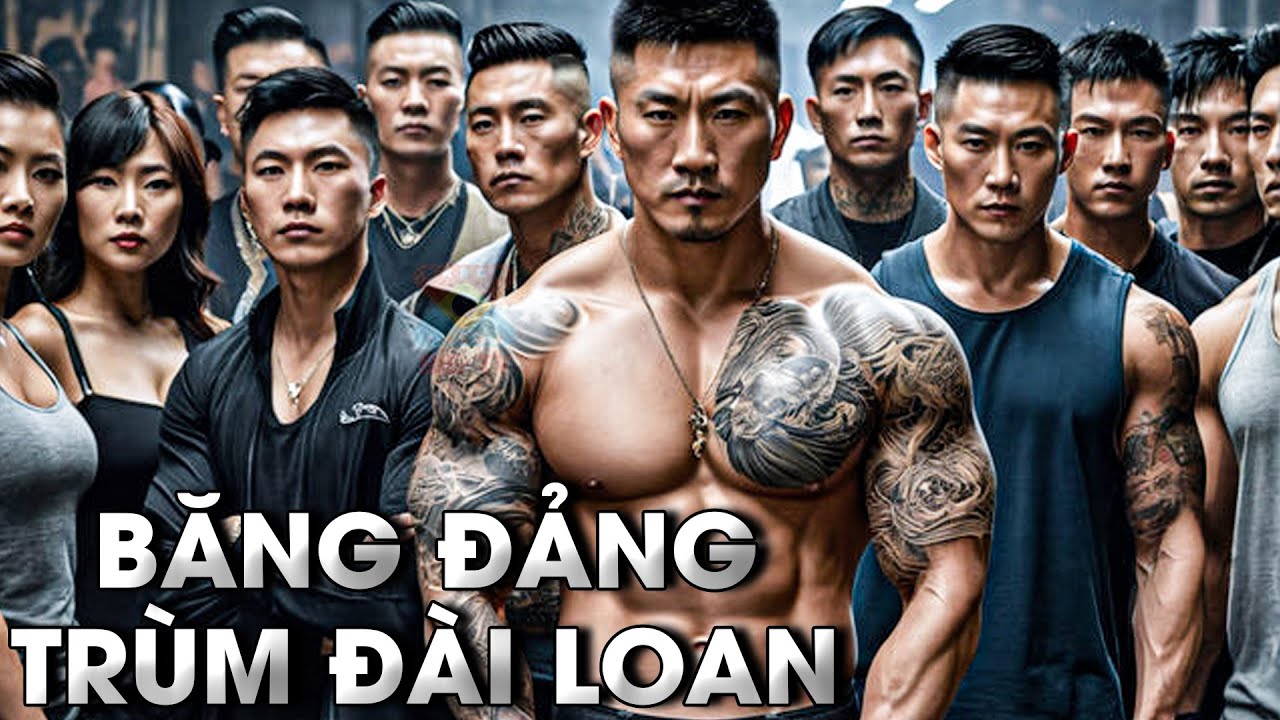 Phim Lẻ 2024 - BĂNG ĐẢNG TRÙM ĐÀI LOAN | Phim Hành Động Giang Hồ Xã Hội Đen | BIGTV