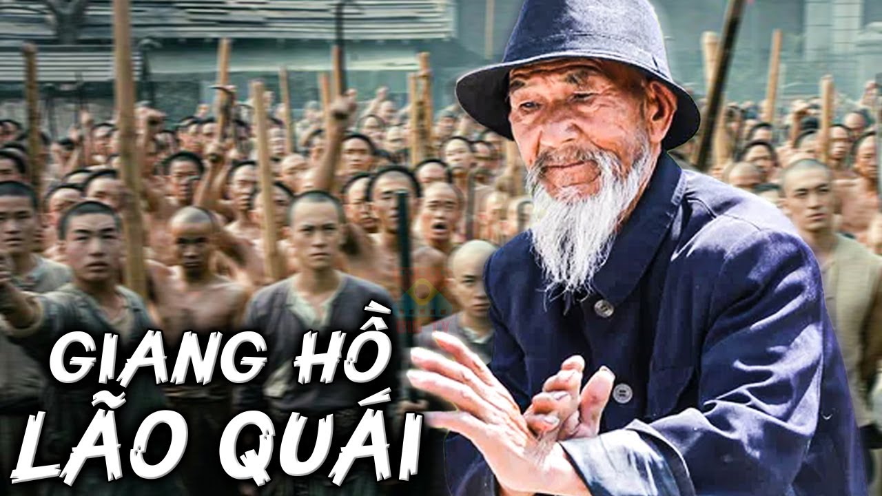 GIANG HỒ LÃO QUÁI - Phim Lẻ 2024 | Phim Võ Thuật Hành Động Kung Fu Hấp Dẫn | BIGTV