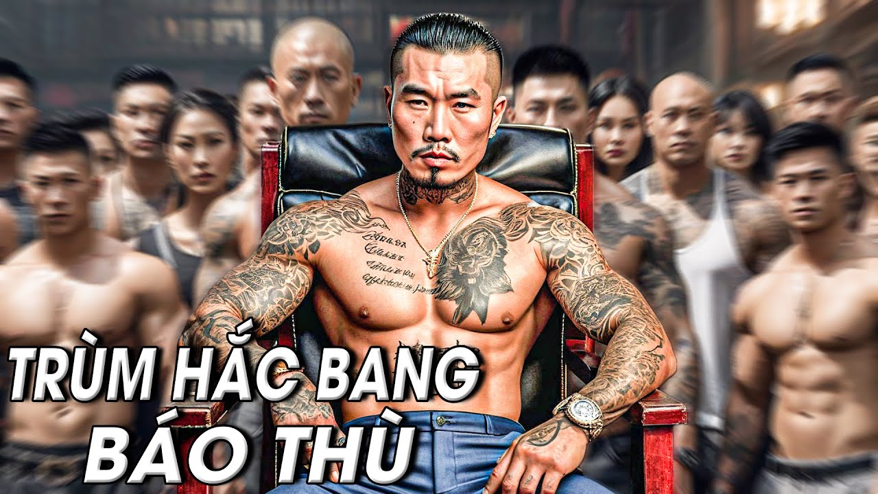 Phim Lẻ 2024 | TRÙM HẮC BANG BÁO THÙ | Phim Giang Hồ Hành Động Xã Hội Đen | BIGTV