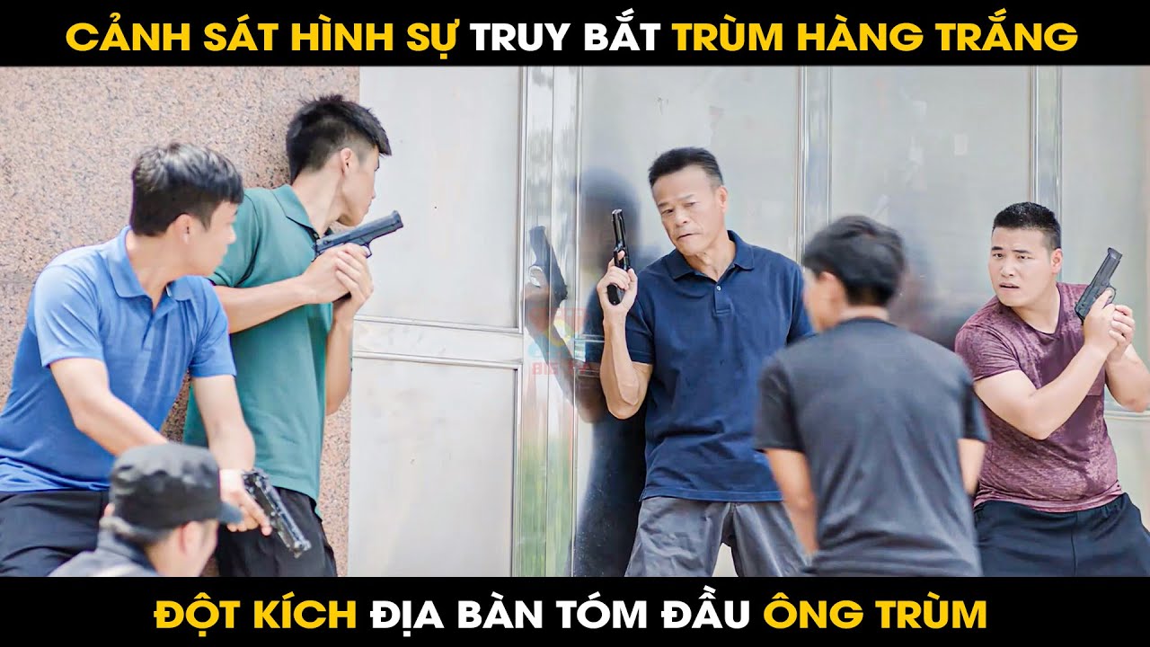 Cảnh Sát Hình Sự Đột Kích Địa Bàn Truy Bắt Trùm Buôn Hàng Trắng Khét Tiếng Nhất HongKong | BIGTV