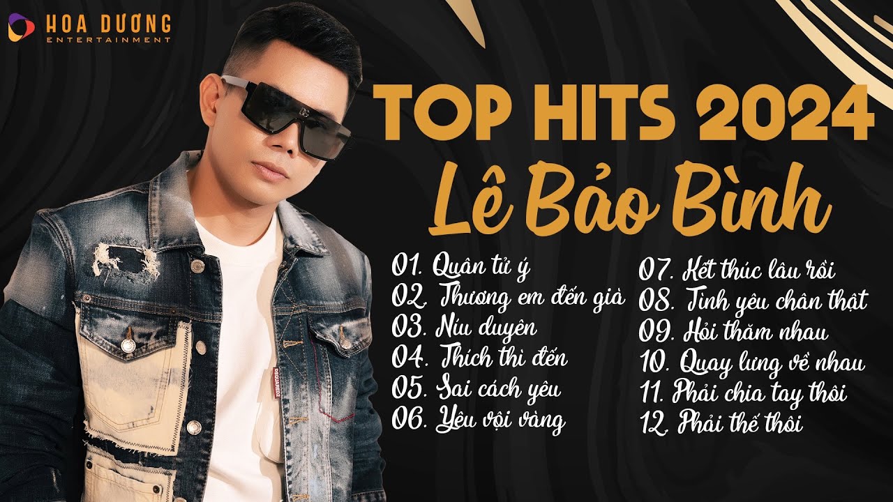 Đối Nhân Xử Thế Bằng Quân Tử Ý - Lê Bảo Bình TOP HITS 2024 | Album Nhạc Trẻ Ballad Hay Nhất 2024