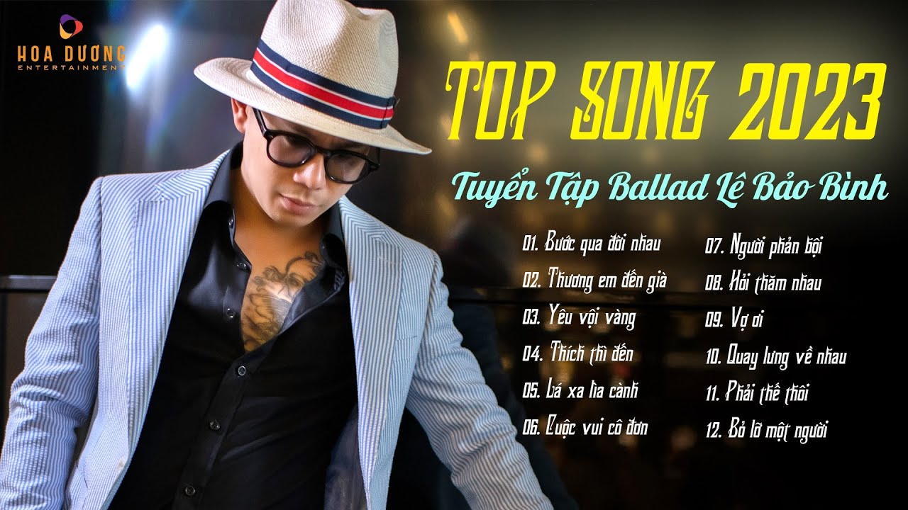 Lê Bảo Bình TOP HIT 2023 | LK Nhạc Trẻ Bước Qua Đời Nhau | Nhạc Trẻ Ballad Nhẹ Nhàng Hay Nhất 2023