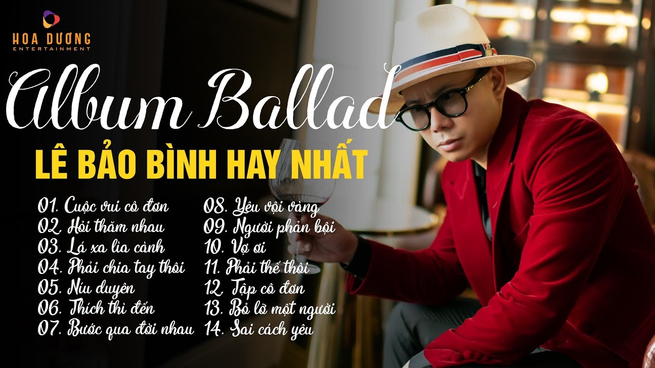 Lê Bảo Bình TOP Hits 2023 - Album Những Ca Khúc Ballad Hay Nhất Lê Bảo Bình, Nhạc Trẻ Hot Nhất 2023