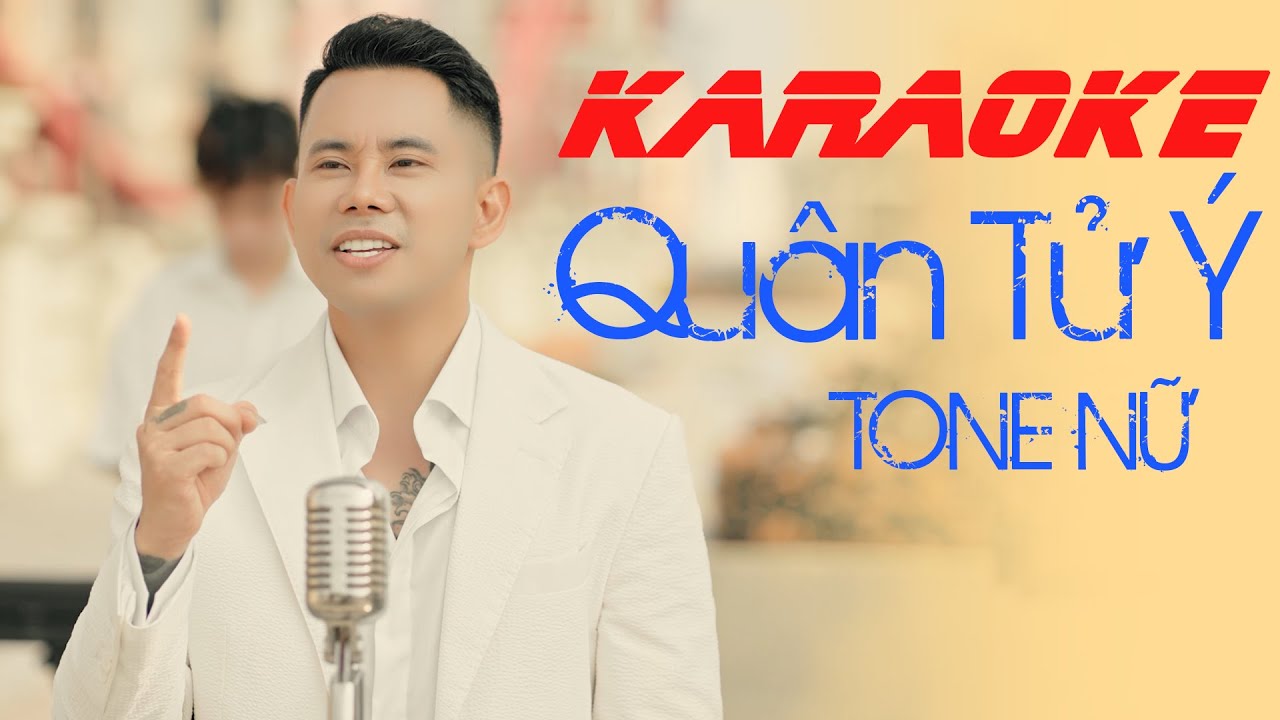 Karaoke Quân Tử Ý - Lê Bảo Bình | Beat Tone Nữ