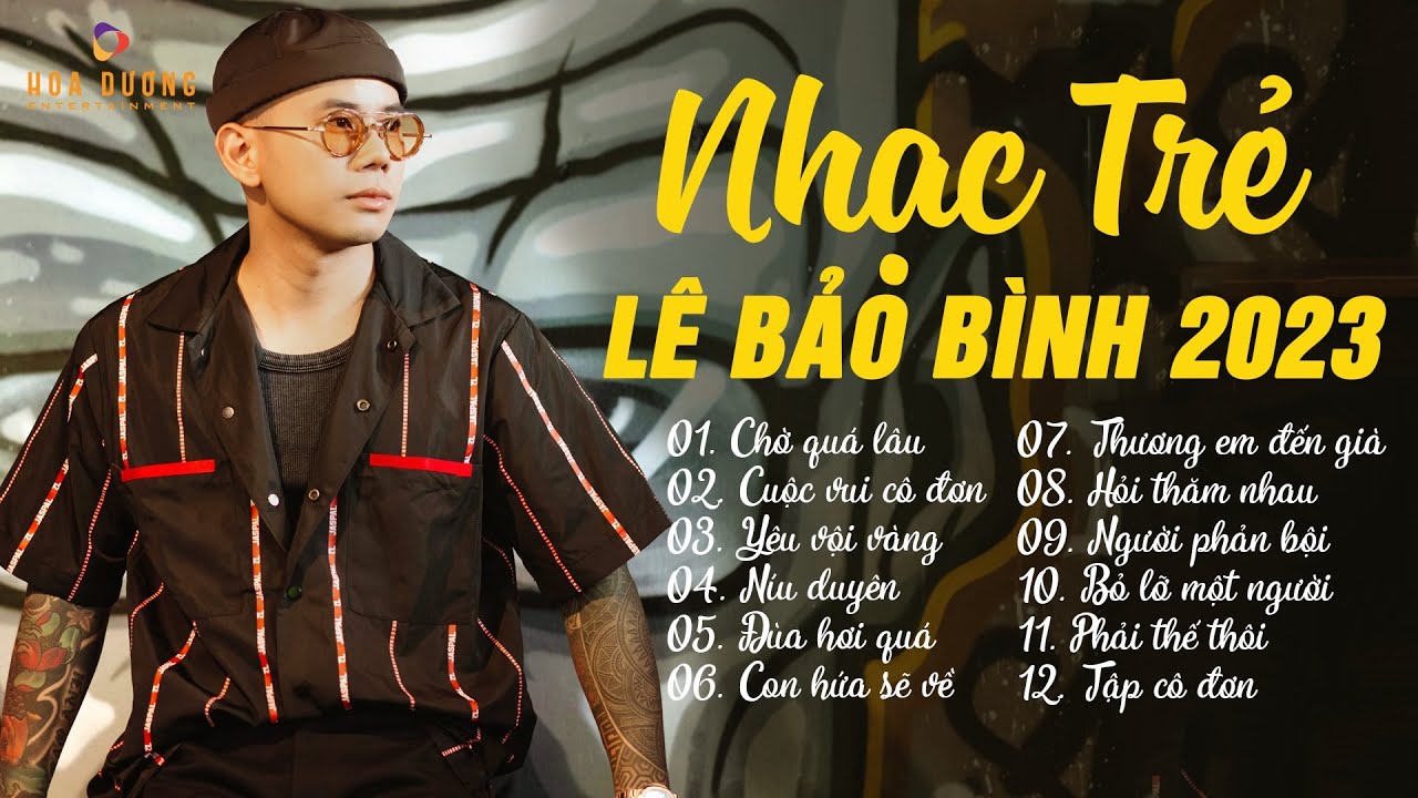 Lê Bảo Bình TOP Hits 2024 - Tuyển Tập Những Ca Khúc Ballad Hay Nhất Lê Bảo Bình - Nhạc Trẻ Hot 2024