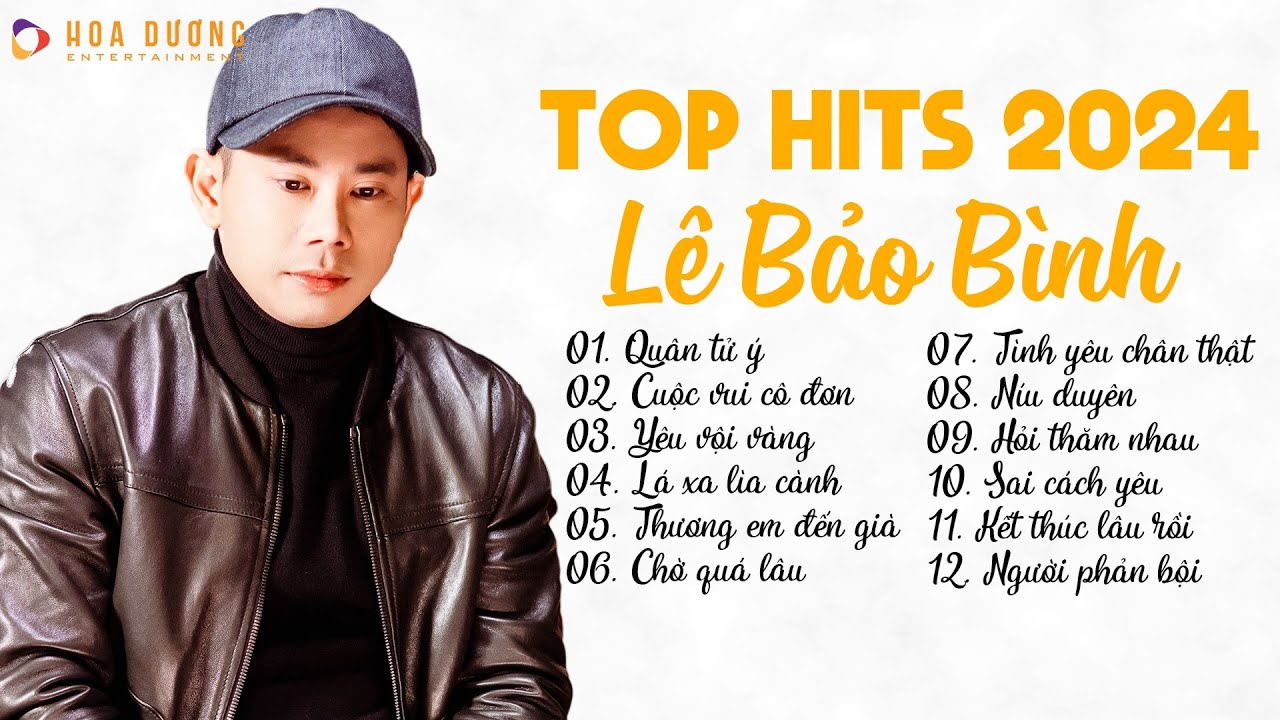 Lê Bảo Bình TOP Hits 2024 - LK Quân Tử Ý, Cuộc Vui Cô Đơn | Album Nhạc Trẻ Ballad Hay Nhất 2024