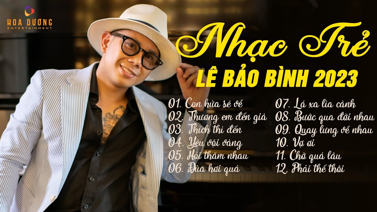 Con Hứa Sẽ Về, Thương Em Đến Già - Album Nhạc Trẻ Ballad Lê Bảo Bình Hay Nhất 2023 Hot Trends Tiktok