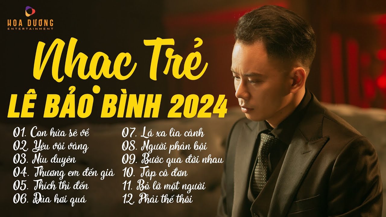 Lê Bảo Bình TOP Hits 2024 - LK Con Hứa Sẽ Về, Yêu Vội Vàng - Nhạc Trẻ Ballad Nhẹ Nhàng Hay Nhất 2024