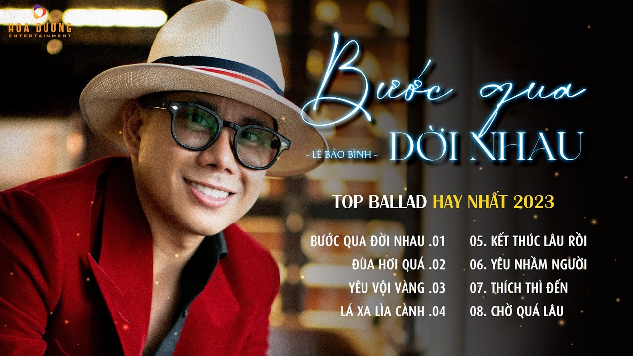 Liên Khúc Top Hits Lê Bảo Bình 2023 | Bước Qua Đời Nhau | Nhạc Trẻ Hay Nhất 2023