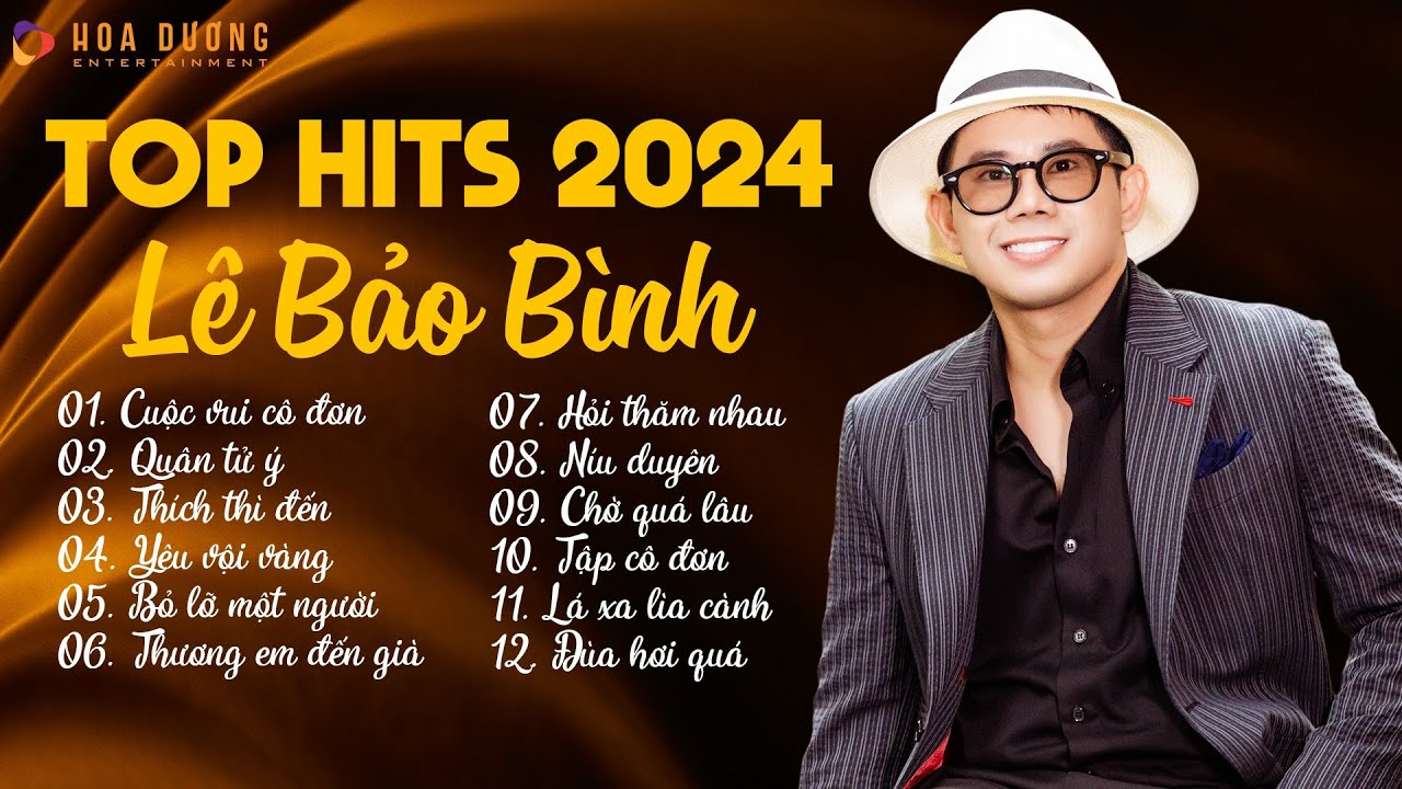 Lê Bảo Bình TOP Hits 2024 - LK Cuộc Vui Cô Đơn, Quân Tử Ý | Album Nhạc Trẻ Ballad Hay Nhất 2024