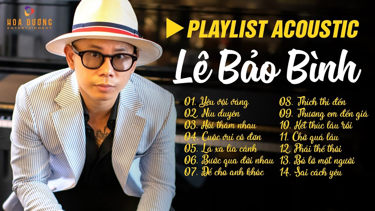 Lê Bảo Bình TOP Hits 2023 - Album Những Ca Khúc Acoustic Hay Nhất Lê Bảo Bình - Nhạc Trẻ Hot Nhất