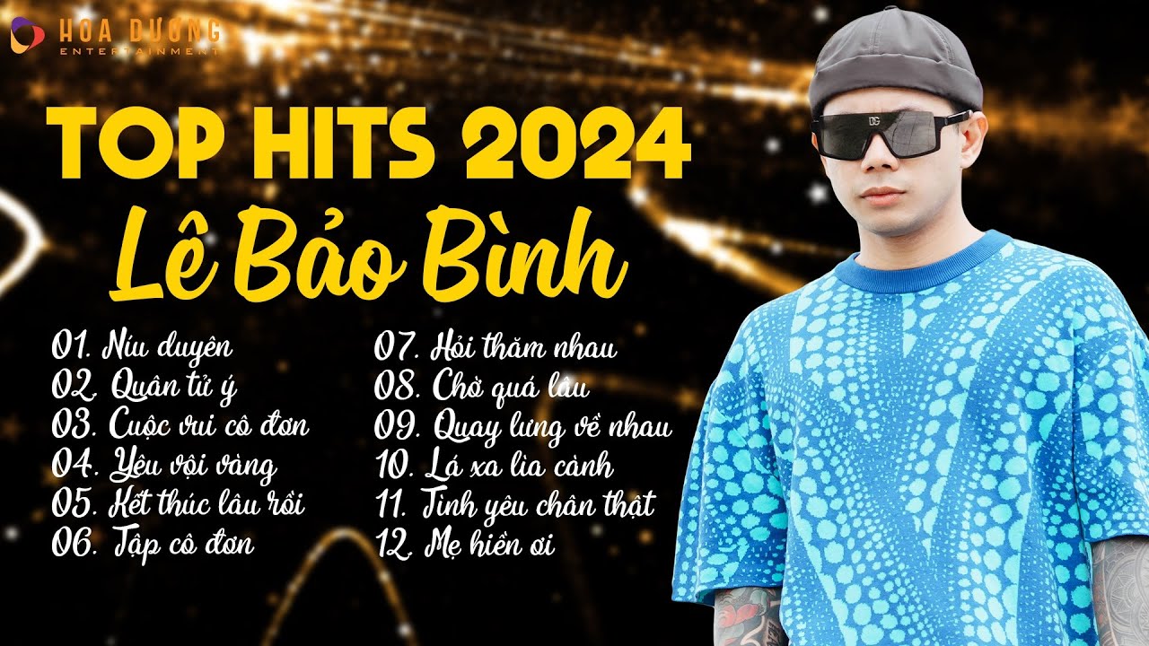 Lê Bảo Bình TOP Hits 2024 - LK Níu Duyên, Quân Tử Ý | Album Nhạc Trẻ Ballad Hay Nhất 2024