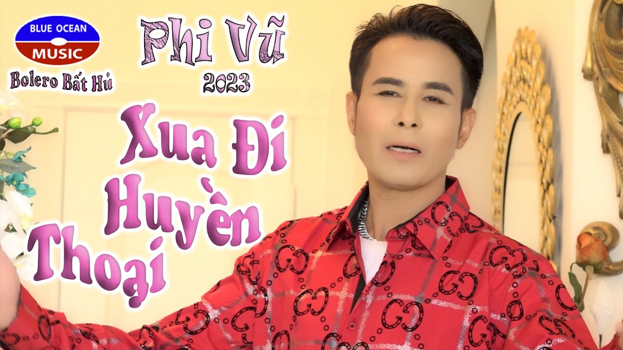 Phi Vũ | Xua Đi Huyền Thoại