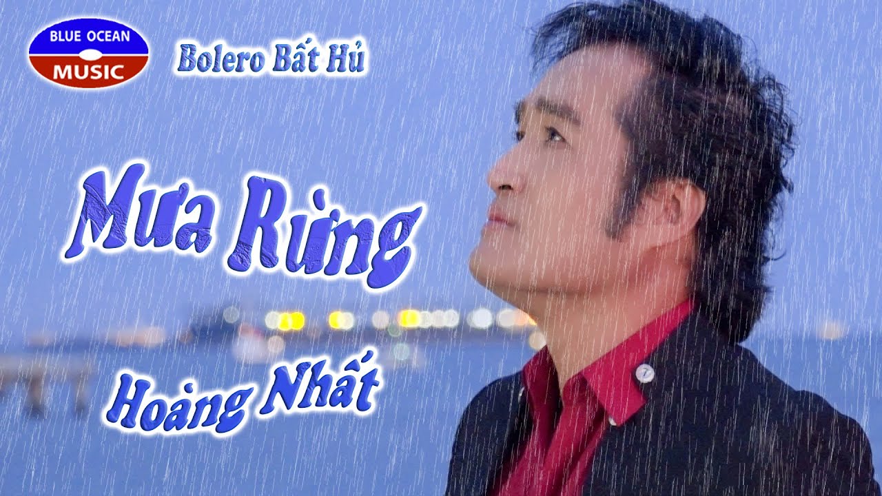 Mưa Rừng | Hoàng Nhất | Bolero Bất Hủ