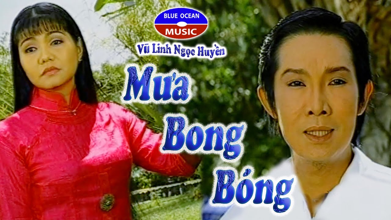 Vũ Linh | Ngọc Huyền | Mưa Bong Bóng | Tân Cổ