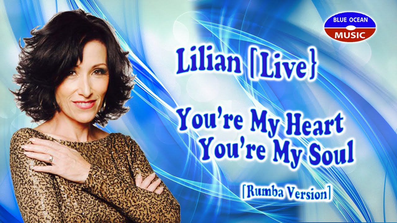 Lilian [Live] You're My Hear You're My Sould | Rumba Version