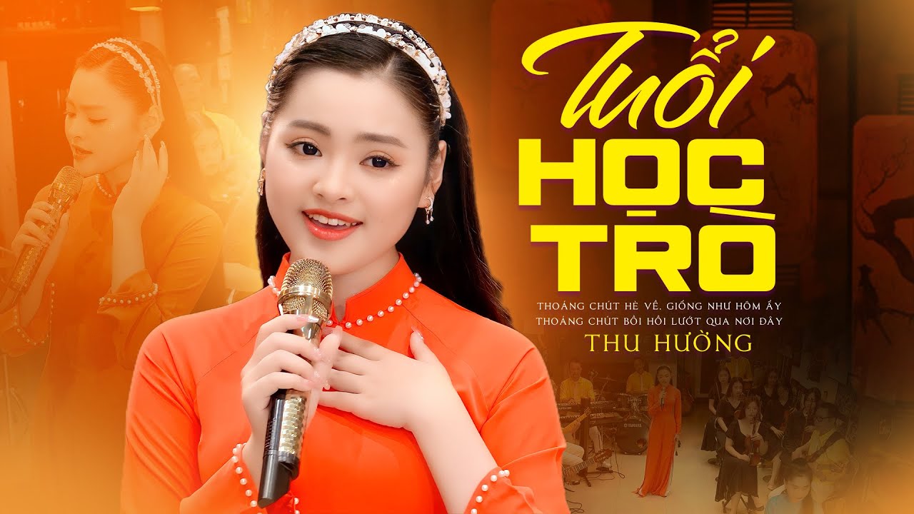 Tuổi Học Trò - Thu Hường 🔥 Bài Hát Mới Nhất Cực Ngọt Ngào