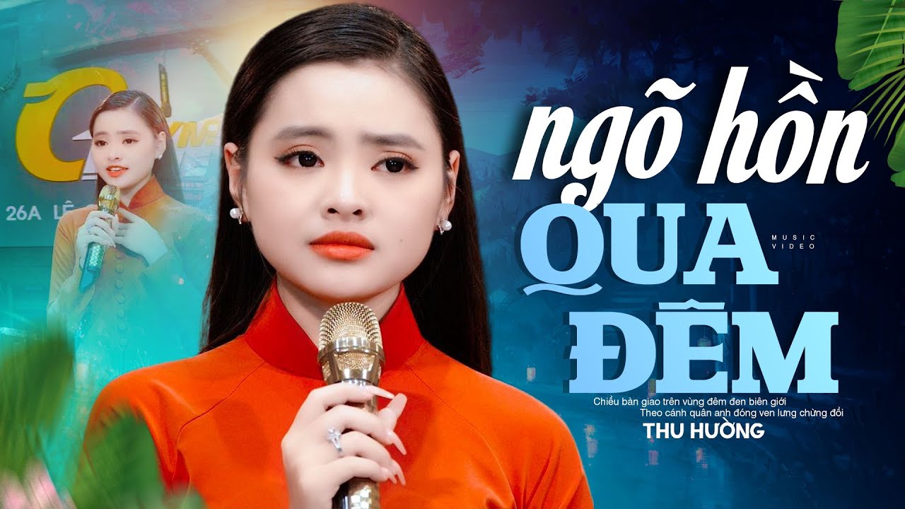 NỔI DA GÀ Với Giọng Hát Cực Ngọt Ngào Này | Ngõ Hồn Qua Đêm - Thu Hường | Bài Hát Mới Nhất