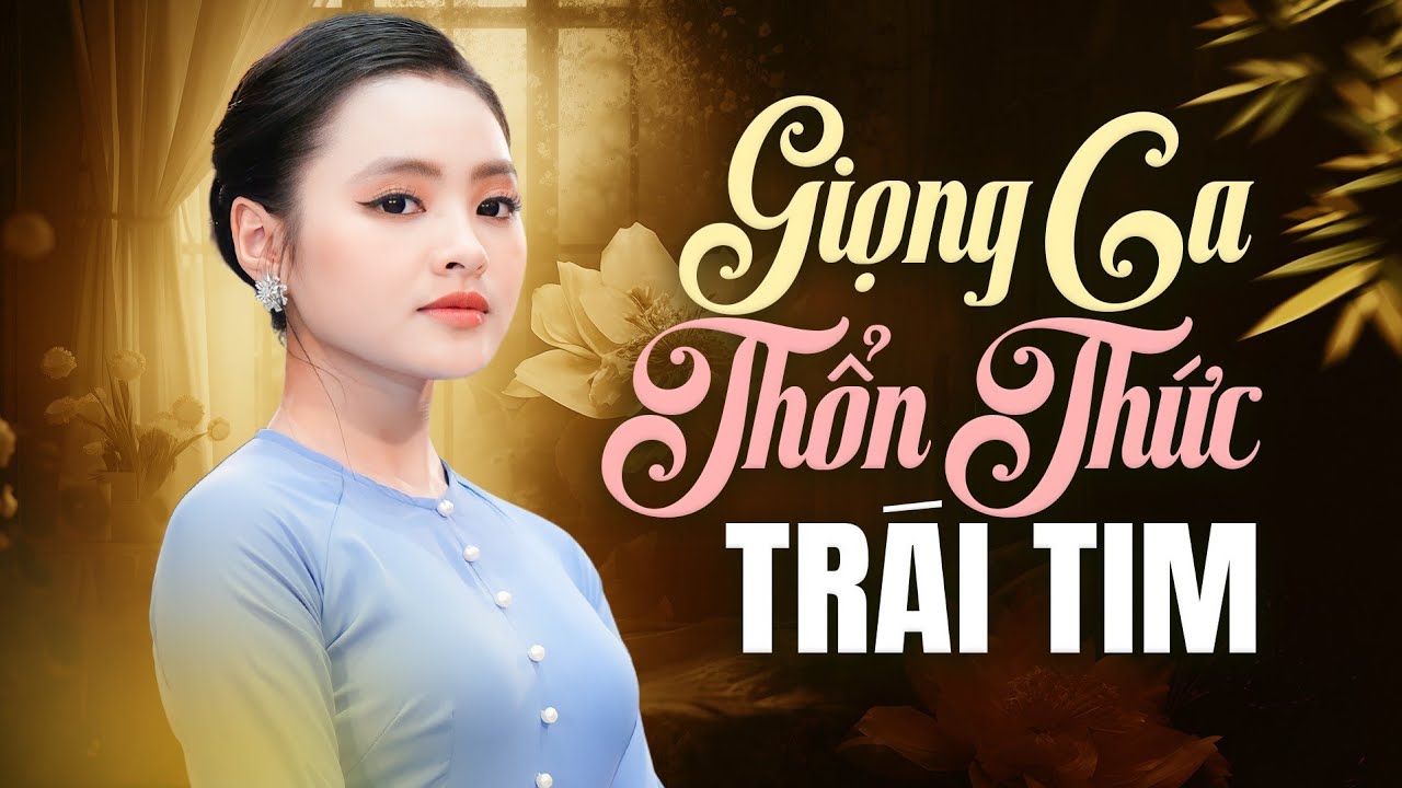 GIỌNG CA THỔN THỨC TRÁI TIM | TIẾNG HÁT KHÔNG THỂ CHỐI TỪ VÌ QUÁ NGỌT NGHE CHỈ CÓ GHIỀN THU HƯỜNG