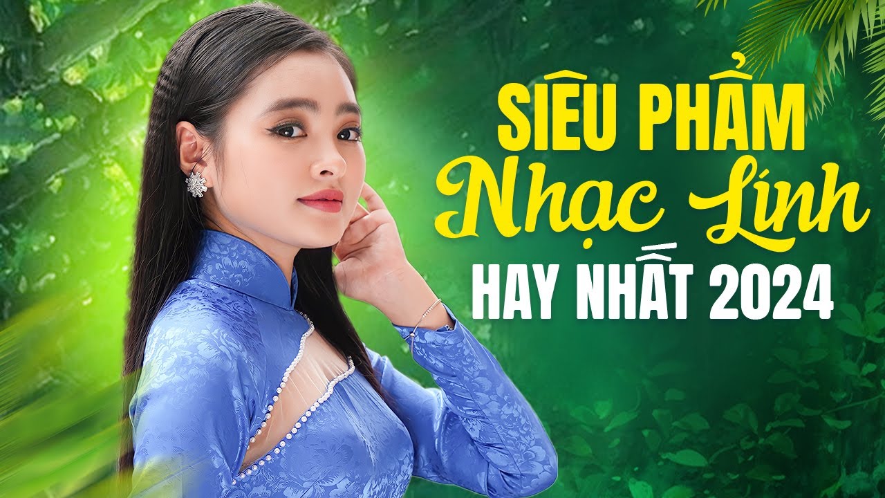 Siêu Phẩm Nhạc Lính Hay Nhất 2024 Dành Cả Ngày Nghe Không Chán | Giọng Hát Trẻ Tuổi Thu Hường