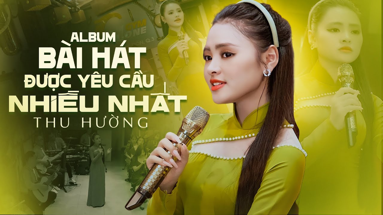 Album Bài Hát Được Yêu Thích Nhất Của Ca Sĩ Trẻ Có Giọng Hát Thiên Phú Thu Hường