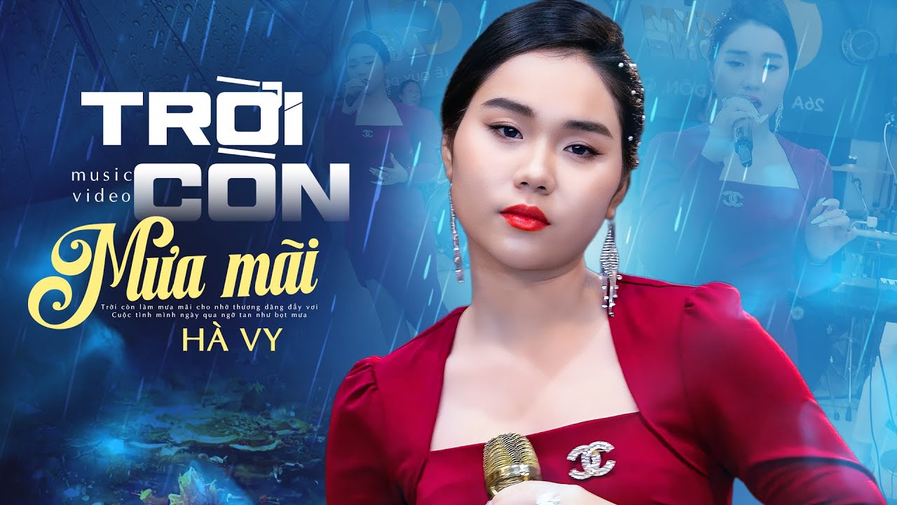 Trời Còn Mưa Mãi - Hà Vy | Liên Khúc MƯA Chất Chứa Nhiều Tâm Trạng