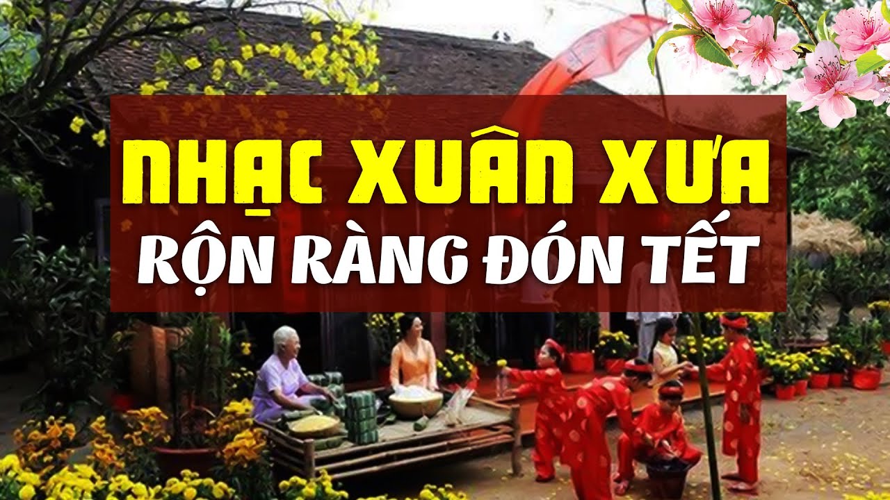 LK Nhạc Xuân Xưa RỘN RÀNG ĐÓN TẾT - Nhạc Tết 2024 Hải Ngoại Hay Nhất | ĐÓN XUÂN