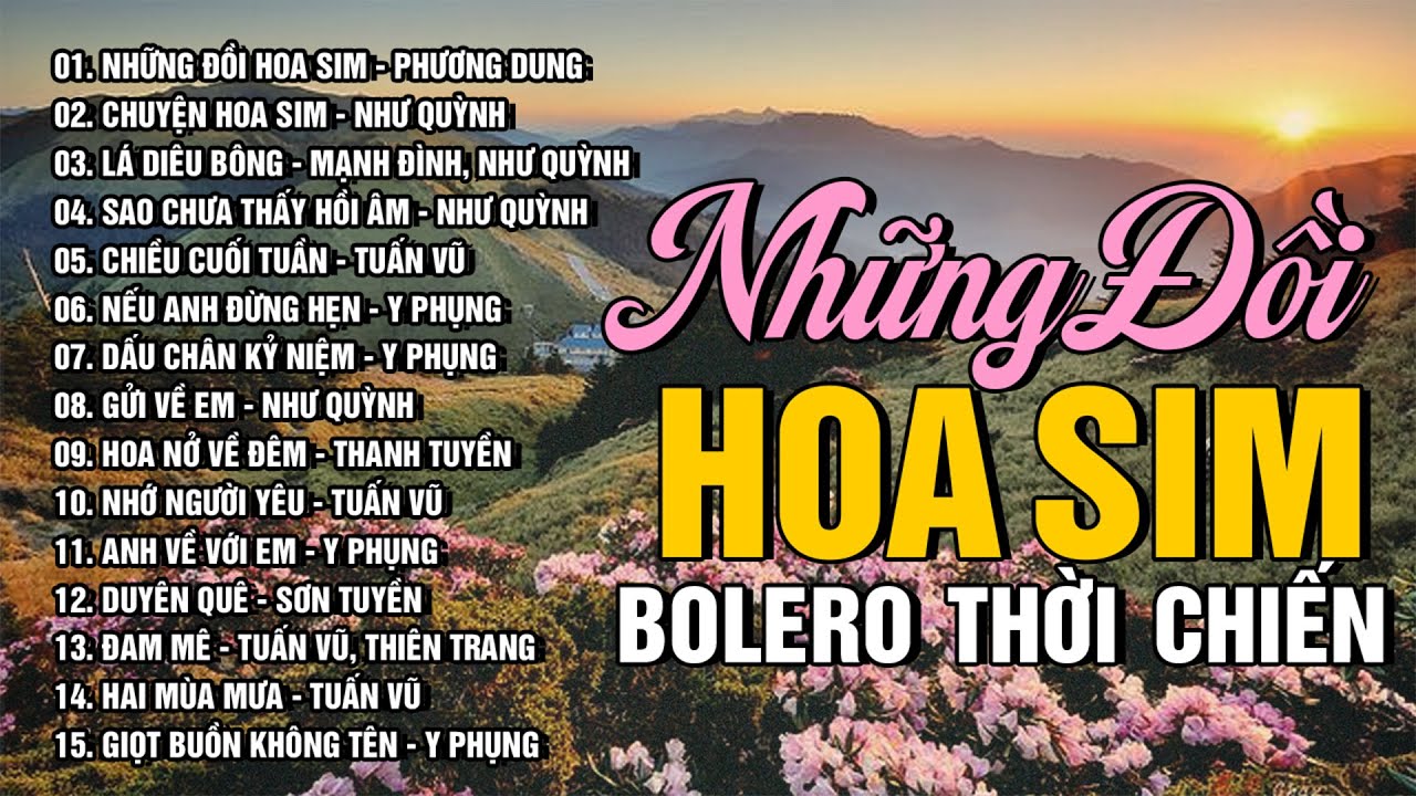 Những Đồi Hoa Sim - Nhạc Xưa 1975 Tuyển Chọn Bất Hủ Để Đời | Nhạc Vàng Hải Ngoại Xưa Hay Nhất