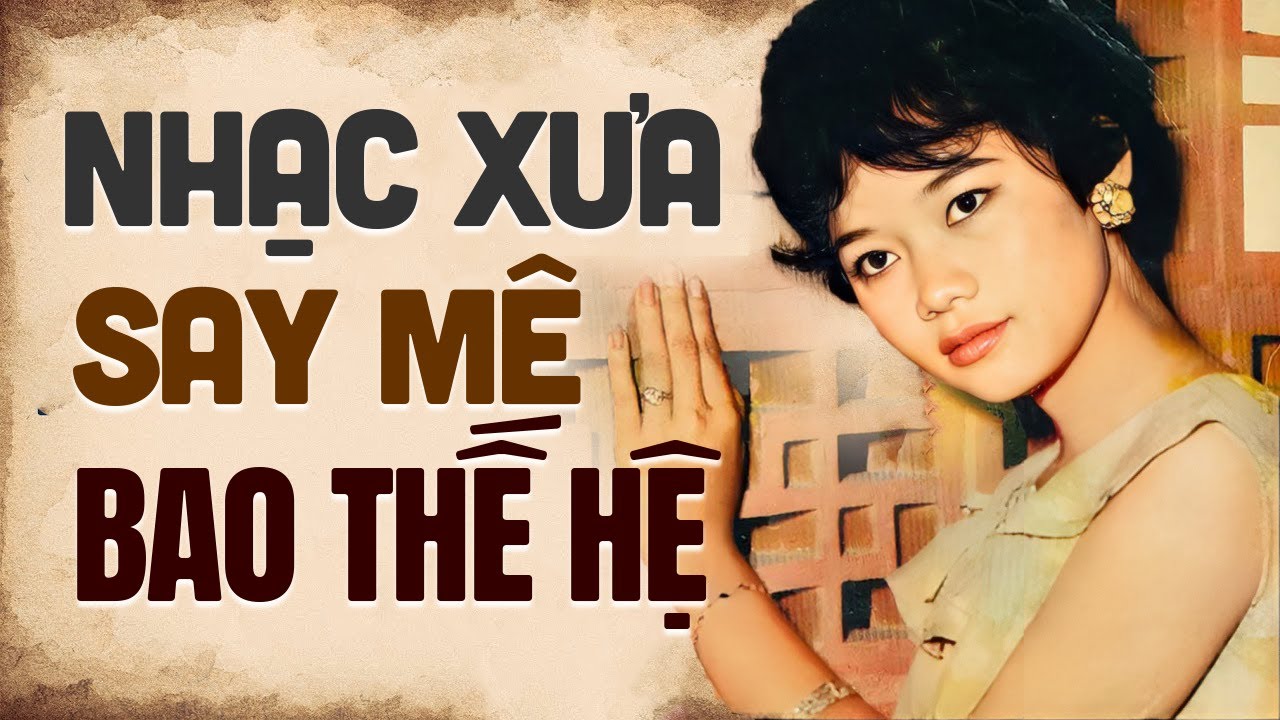 Liên Khúc Nhạc Xưa 1975 Làm Say Mê Bao Thế Hệ - Tuyển Chọn Nhạc Vàng Xưa Hay Nhất Mọi Thời Đại