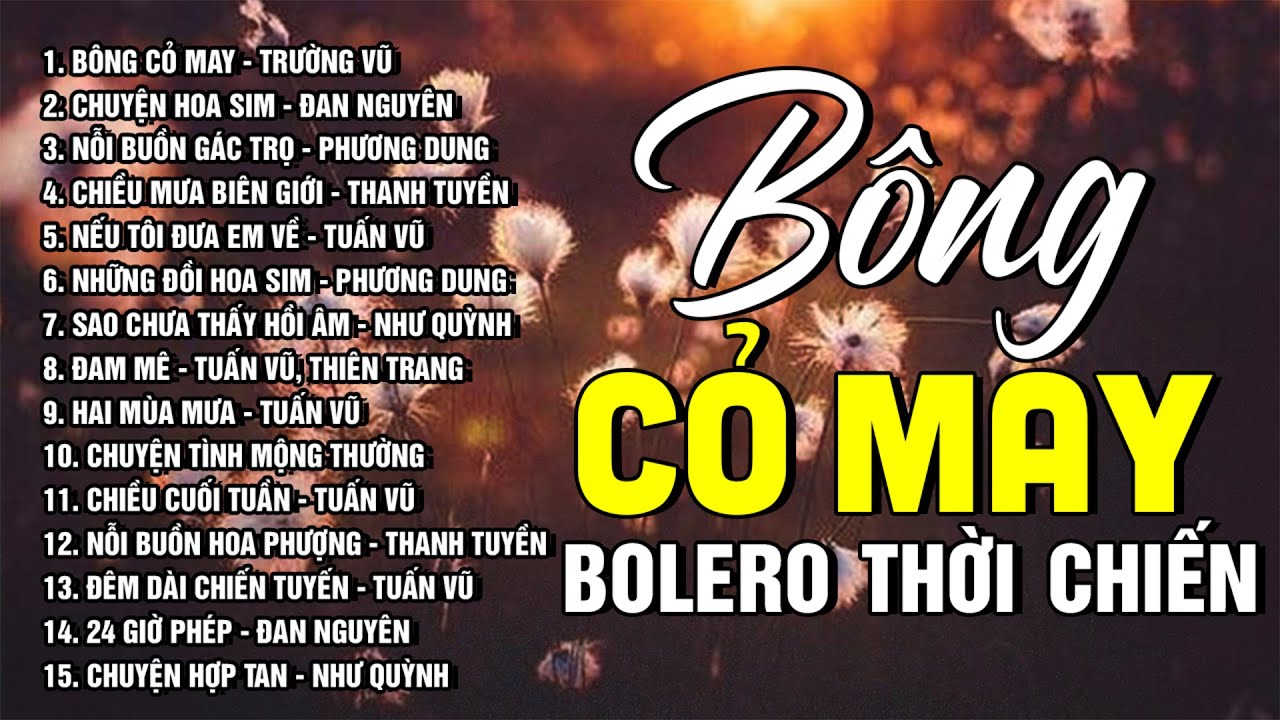 Bông Cỏ May - Album Nhạc Xưa Tuyển Chọn Đặc Biệt Được Nghe Nhiều Nhất | Nhạc Xưa Hải Ngoại Bất Hủ